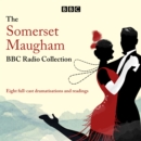 Somerset Maugham BBC Radio Collection : Eight full-cast dramatisations and readings - eAudiobook