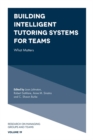 Building Intelligent Tutoring Systems for Teams : What Matters - eBook