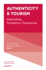 Authenticity & Tourism : Materialities, Perceptions, Experiences - Book