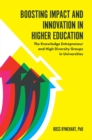 Boosting Impact and Innovation in Higher Education : The Knowledge Entrepreneur and High Diversity Groups in Universities - eBook