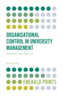 Organisational Control in University Management : A Multiparadigm Approach - Book