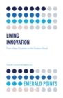 Living Innovation : From Value Creation to the Greater Good - Book