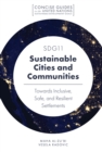 SDG11 - Sustainable Cities and Communities : Towards Inclusive, Safe, and Resilient Settlements - eBook