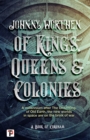 Of Kings, Queens and Colonies: Coronam Book I - Book
