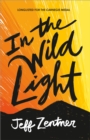 In the Wild Light - eBook