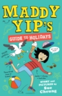 Maddy Yip's Guide to Holidays - eBook