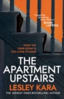 The Apartment Upstairs : The addictive and twisty new thriller from the bestselling author of The Rumour - Book