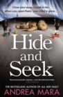 Hide and Seek : The unmissable new crime thriller for 2022 from the top ten Sunday Times bestselling author of All Her Fault - Book