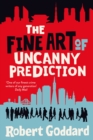 The Fine Art of Uncanny Prediction - Book