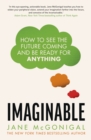 Imaginable : How to see the future coming and be ready for anything - Book