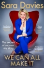 We Can All Make It : the star of Dragon's Den shares her secrets of success - Book