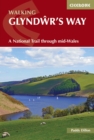 Walking Glyndwr's Way : A National Trail through mid-Wales - eBook