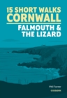 Short Walks in Cornwall: Falmouth and the Lizard - eBook