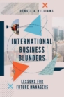 International Business Blunders : Lessons for Future Managers - Book