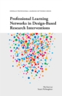 Professional Learning Networks in Design-Based Research Interventions - eBook