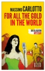 For All the Gold in the World - eBook