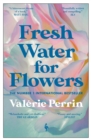 Fresh Water for Flowers - eBook