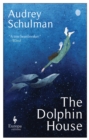 The Dolphin House : A moving novel on connection and community - Book