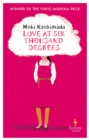 Love at Six Thousand Degrees : A Novel - Book
