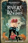 Rivers Of London: Deadly Ever After - Book