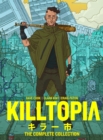 Killtopia: The Complete Collection - Book