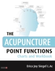 The Acupuncture Point Functions Charts and Workbook - eBook