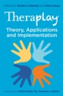Theraplay(R) - Theory, Applications and Implementation - eBook