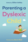Parenting a Dyslexic Child - Book