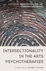 Intersectionality in the Arts Psychotherapies - eBook