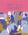 Take It as a Compliment - Book