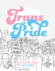 Trans Pride : A Coloring Book - eBook