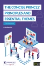 The Concise PRINCE2(R) - Principles and essential themes : Third edition - eBook