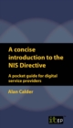 A concise introduction to the NIS Directive : A pocket guide for digital service providers - eBook