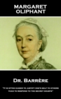 Dr. Barrere, : "It is often easier to justify one's self to others than to respond to the secret doubts" - eBook