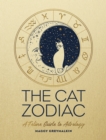 The Cat Zodiac : Astrology for Your Cat - Book