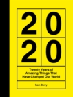 2020 : Twenty Years of Amazing Things That Have Changed Our World - eBook