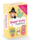 Super Cute Playing Cards : Fun Card Games for Inspired Imaginations - Book