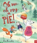 Oh Me, Oh My, A Pie! - Book