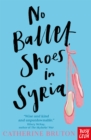 No Ballet Shoes in Syria - Book