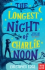 The Longest Night of Charlie Noon - eBook