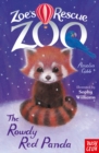 Zoe's Rescue Zoo: The Rowdy Red Panda - Book