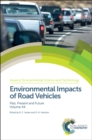 Environmental Impacts of Road Vehicles : Past, Present and Future - eBook