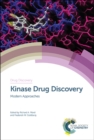 Kinase Drug Discovery : Modern Approaches - Book
