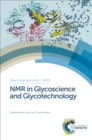 NMR in Glycoscience and Glycotechnology - eBook
