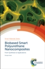 Biobased Smart Polyurethane Nanocomposites : From Synthesis to Applications - Book