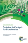 Sustainable Catalysis for Biorefineries - eBook