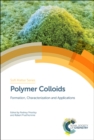 Polymer Colloids : Formation, Characterization and Applications - Book