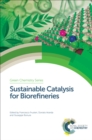 Sustainable Catalysis for Biorefineries - eBook