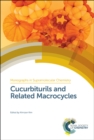 Cucurbiturils and Related Macrocycles - Book