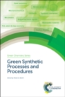 Green Synthetic Processes and Procedures - Book